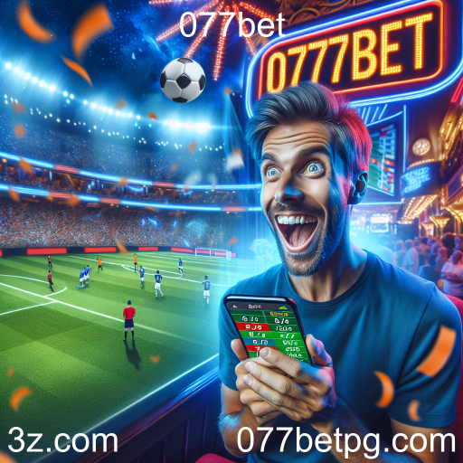 Apostas Esportivas na 077bet: A Emoção de Apostar Nos Seus Jogos Favoritos